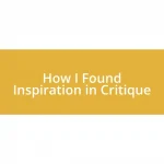 How I Found Inspiration in Critique