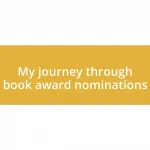 My journey through book award nominations