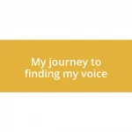 My journey to finding my voice