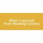 What I Learned from Reading Classics